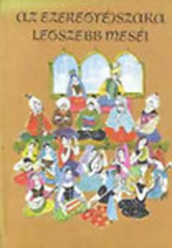 R�nay Gy�rgy  (feldolgozta) - Az Ezeregy�jszaka legszebb mes�i