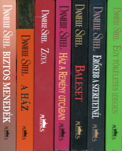 Daniel Steel - 7 db Daniel Steel ktet (Egy tkletes idegen - Ersebb a szeretetnl - Baleset - Hz a Remny utcban - Zoya - A hz - Biztos menedk)