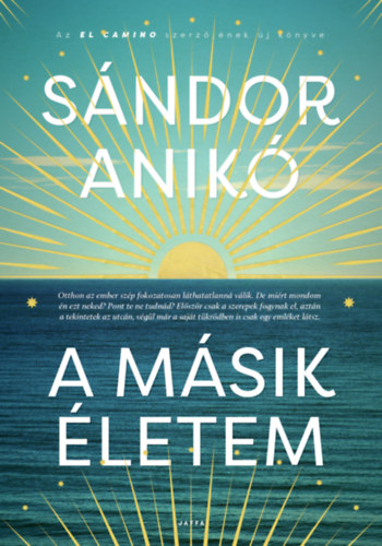 Sándor Anikó - A másik életem