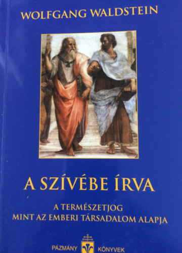 A szvbe rva- a termszetjog mint az emberi trsadalom alapja