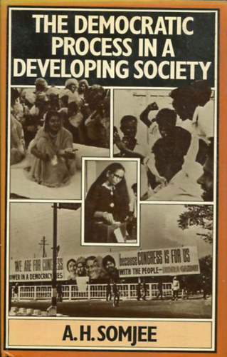 The Democratic Process in a Developing Society