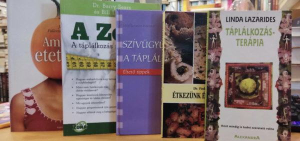 Dr. Fodor Mikls, Lichthammer Adrienn, Barry Sears s Bill Lawren, Jill Fullerton-Smith Linda Lazarides - 5 db tpllkozs-technika: A Zna: A tpllkozs menetrendje; Amivel etetnek; tkeznk s vtkeznk; Szvgynk a tpllkozs; Tpllkozsterpia