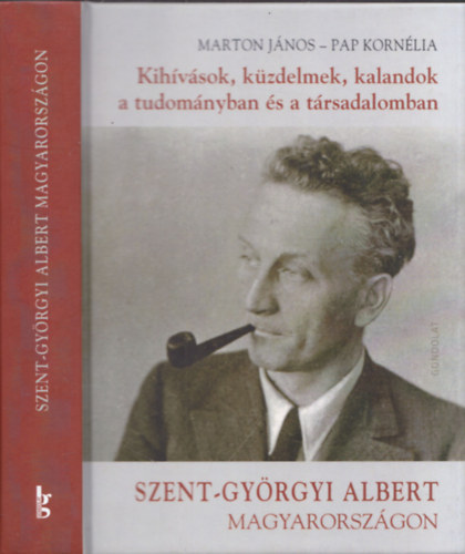 Papp Kornlia Marton Jnos - Kihvsok, kzdelmek, kalandok a tudomnyban s a trsadalomban