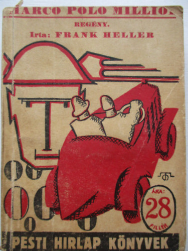 Frank Heller - Marco Polo millii- Pesti Hrlap knyvek 27.