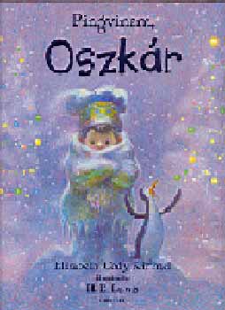 Elizabeth Cody Kimmel - Pingvinem, Oszkár