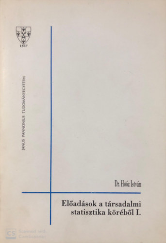 Dr. Hoz Istvn - Eladsok a trsadalmi statisztika krbl I-II.