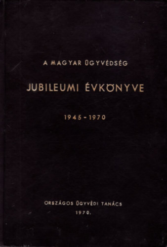 A magyar gyvdsg jubileumi vknyve 1945-1970