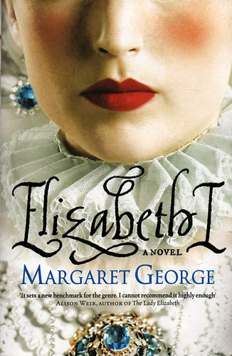 Margaret George - Elizabeth I.