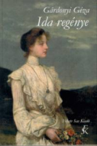 Gárdonyi Géza - Ida regénye
