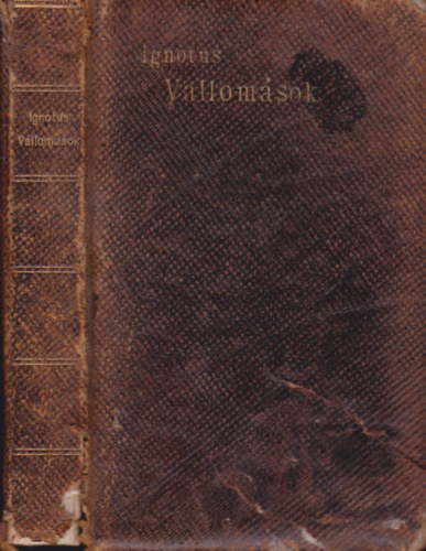 Ignotus - Vallom�sok (I. kiad�s)