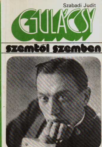 Szabadi Judit - Gulácsy (Szemtől szemben)