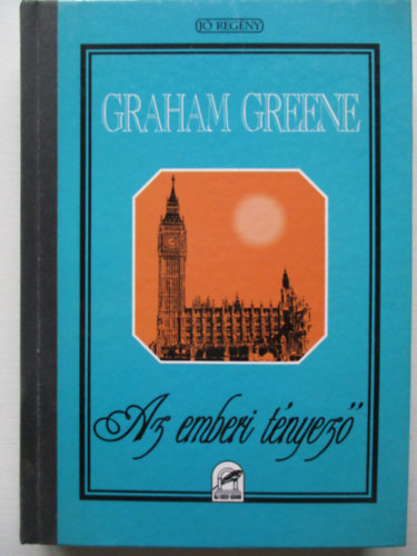 Graham Greene - Az emberi tnyez