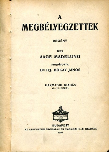 Aage Madelung - A megblyegzettek