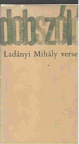 Lad�nyi Mih�ly - Dobsz�l�