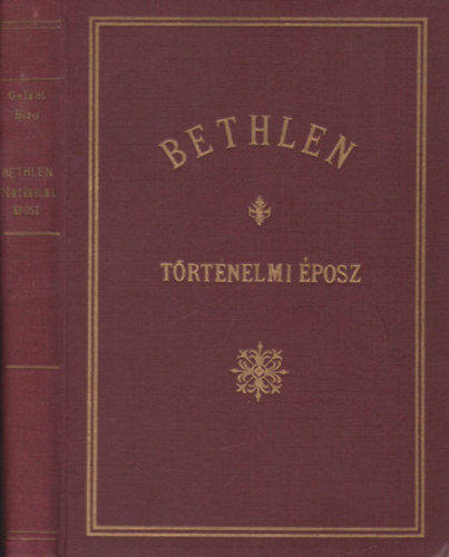 Gelsei Bir Zoltn - Bethlen (Trtnelmi posz)
