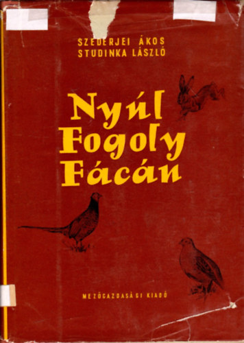 Szederjei kos-Studinka Lszl - Nyl, fogoly, fcn
