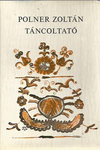 Polner Zolt�n - T�ncoltat�