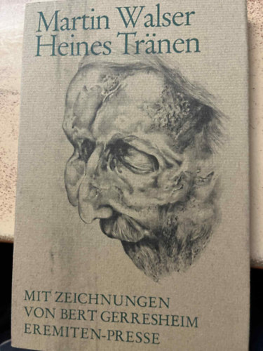 Martin Walser - Heines Tr�nen. Essays.