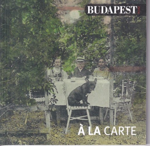 Szántó András - Á la carte (Budapest Plusz; 2015/1)