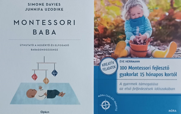 Simone Davies Junnifa Uzodike ve Herrmann - Montessori baba - tmutat a megrt s elfogad babagondozshoz  + 100 Montessori fejleszt gyakorlat 15 hnapos kortl - A gyermek tmogatsa az els felfedezsek idszakban (2 m)
