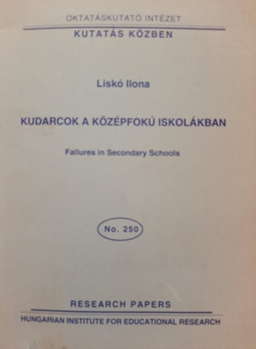 Lisk Ilona - Kudarcok a kzpfok iskolkban