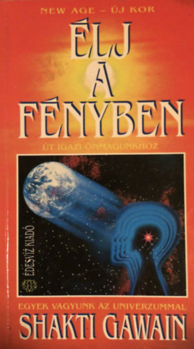 Shakti Gawain - lj a fnyben