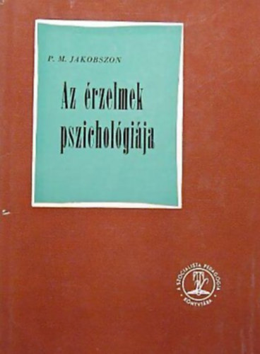 P.M. Jakobszon - Az �rzelmek pszichol�gi�ja