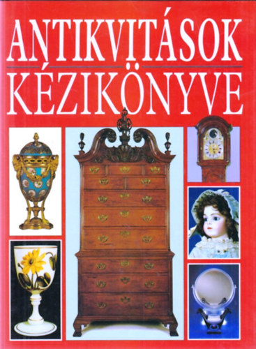 Martin s Judith Miller - Antikvitsok kziknyve