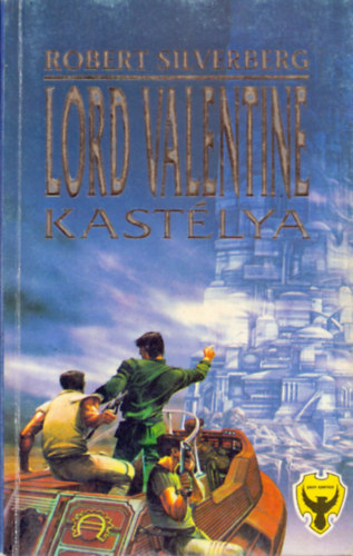 Robert Silverberg - Lord Valentine kastlya