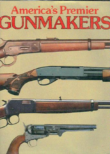 America's Premier Gunmakers