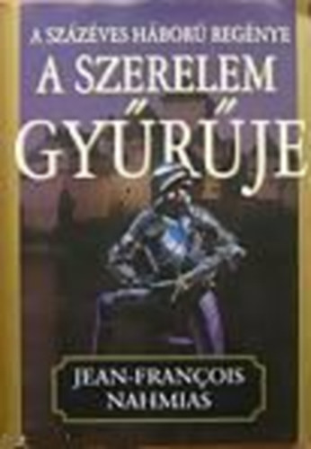 Jean-Francois Nahmias - A szerelem gyűrűje