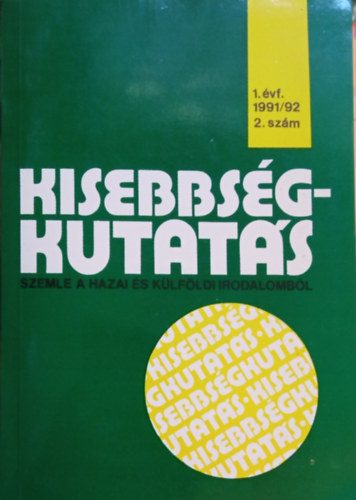 Cholnoky Győző  (szerk.) - Kisebbségkutatás 1. évf. 1991/92 2. szám