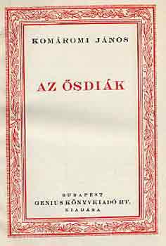 Komáromi János - Az ősdiák