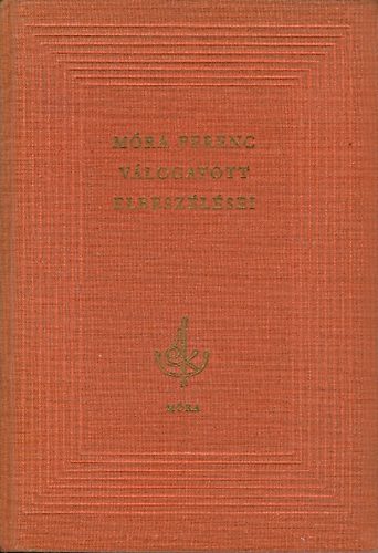 Móra Ferenc - Móra Ferenc válogatott elbeszélései