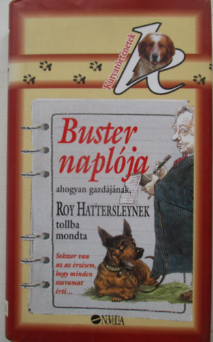 Roy Hattersley - Buster naplja - Kutyatrtnetek