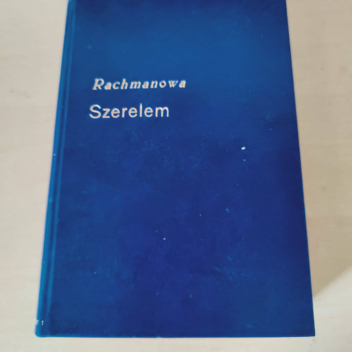 Alexandra Rachmanova - Szerelem, cseka, hall