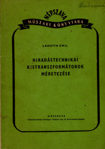Lamoth Emil - H�rad�stechnikai kistranszform�torok m�retez�se