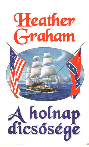 Heather Graham - A holnap dics�s�ge