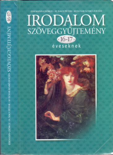 Eisemann-H. Nagy-Kulcs�r - Irodalom sz�veggy�jtem�ny 16-17 �veseknek