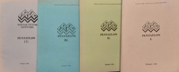 Pentatlon I-IV. (Magyar ttusa Szvetsg) Kzirat formjban 1990.