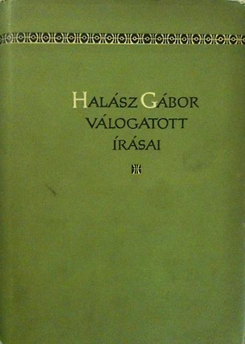 Hal�sz G�bor - Hal�sz G�bor v�logatott �r�sai