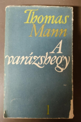 Thomas Mann - A var�zshegy 1.