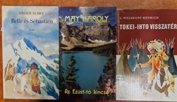 May K�roly, Liselotte Welskopf-Henrich Cecile Aubry - 3db k�nyv:Belle �s S�bastien,Az Ez�st-t� kincs,Tokei-ihto visszat�r