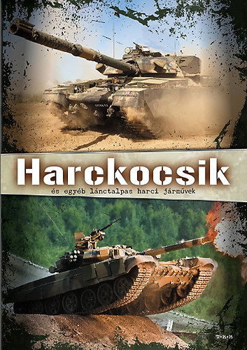 Harckocsik �s egy�b l�nctalpas harci j�rm�vek