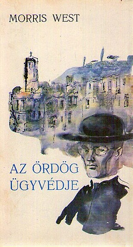 Morris West - Az �rd�g �gyv�dje