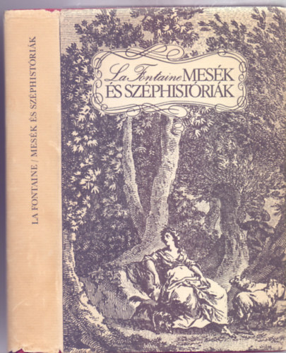 Jean De La Fontaine - Mes�k �s Sz�phist�ri�k (M. M. Simon �s Coiny metszeteivel)