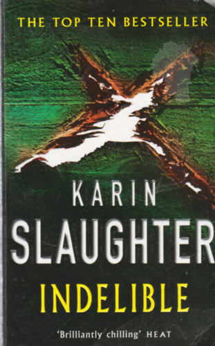 Karin Slaughter - Indelible