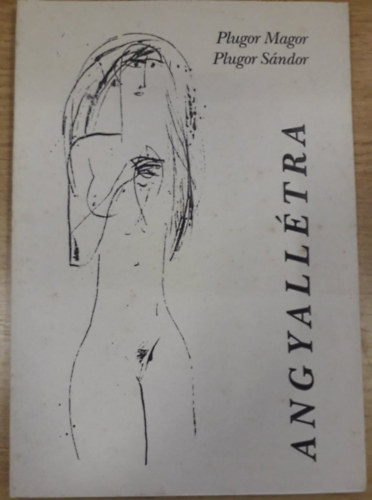 Plugor Magor - Angyallétra