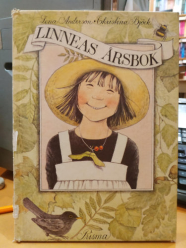 Christina Björk-Lena Anderson - Linneas Arsbok