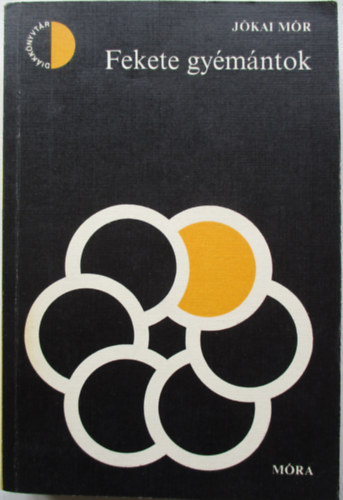 J�kai M�r - Fekete gy�m�ntok